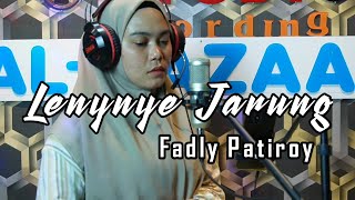 Download lagu Lenynye Jarung - Fadly Patiroy || Cover [Lirik] Bunga || Al-Razaaq Studio mp3