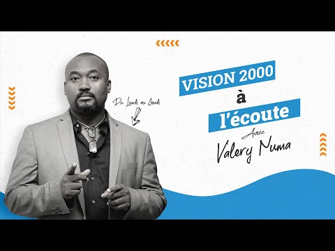 Vision 2000 à l'écoute avec Valery NUMA sur Radio vision 2000| Le 26 Février 2024