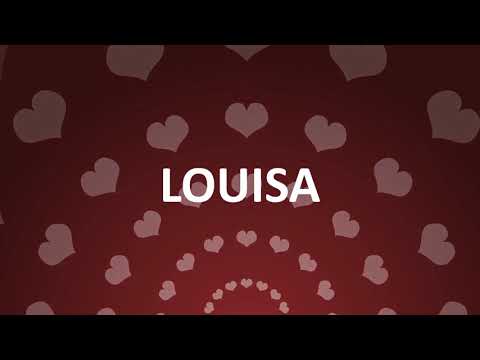 HAPPY BIRTHDAY LOUISA