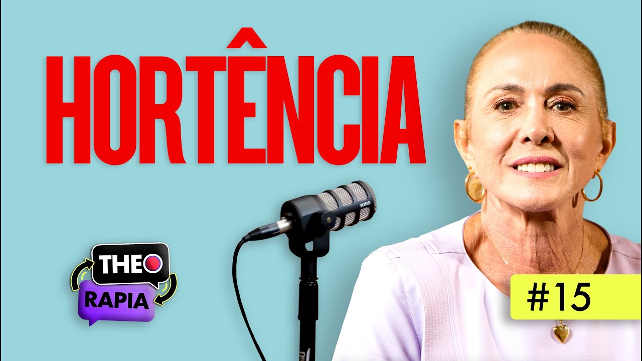Hortência Marcari - THEORAPIA #15