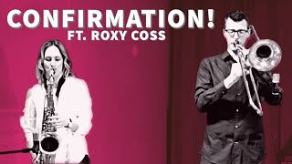 Confirmation (Charlie Parker) - featuring Roxy Coss | Dynamic Duos 039