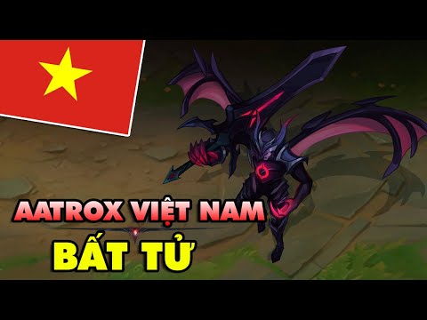 Boy One Champ Aatrox Việt Nam Bất Tử - Thủ lĩnh Darkin trong Liên Minh Huyền Thoại