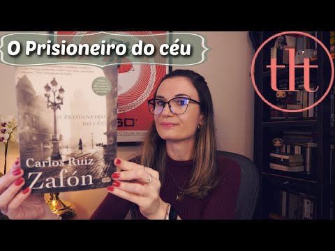 O Prisioneiro do ce?u (Carlos Ruiz Zafo?n) ?? | Tatiana Feltrin