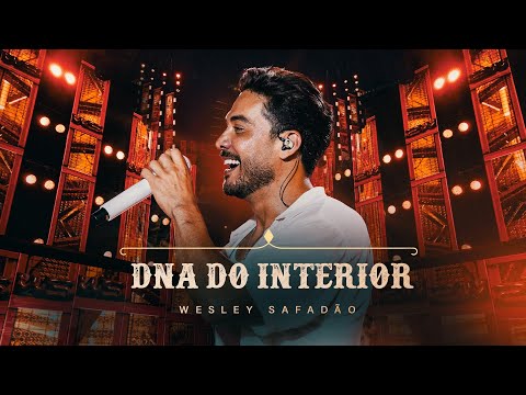 Wesley Safadão - DNA do Interior - Bem-Vindo ao Meu Mundo: Forró e Vaquejada