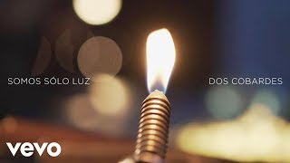 Funambulista con Pablo Alborán - Sólo Luz (Lyric Video)