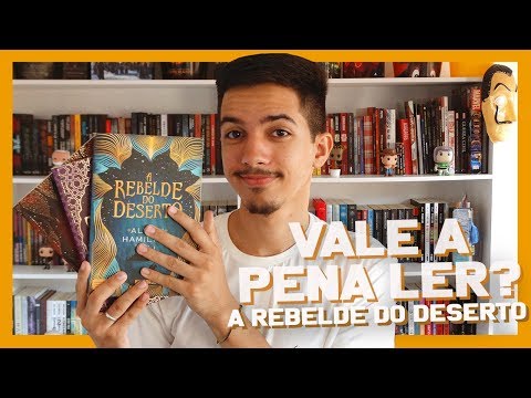 VALE A PENA LER? Trilogia A Rebelde do Deserto | Estante Quadrada