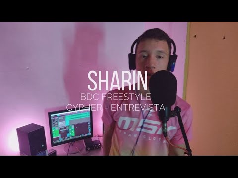 CYPHER, ENTREVISTA | SHARIN | BDC FINAL