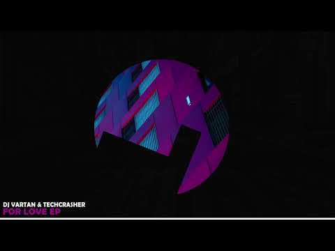 DJ Vartan & Techcrasher - Tell me can you feel it - Loulou records (LLR252)