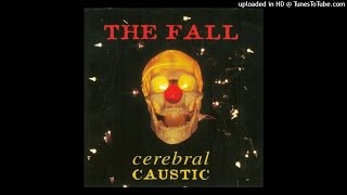 The Fall - Bonkers in Phoenix (alternate version) [1995]