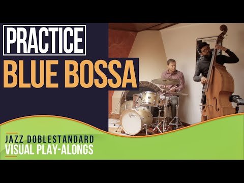 Blue Bossa I Latin Jazz Doblestandard Play-Alongs
