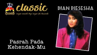 Download lagu Dian Piesesha - Pasrah Pada Kehendak-Mu mp3 Download lagu Dian Piesesha - Pasrah Pada Kehendak-Mu mp3