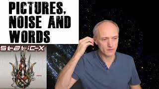 Classic Static-X - Black and White Opinion ► Pictures, Noise and Words