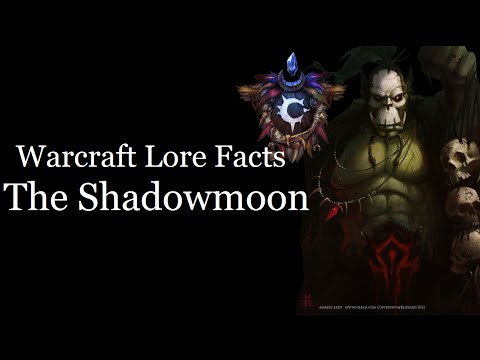 Warcraft Lore Facts - The Shadowmoon Clan