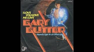 Download lagu Gary Glitter - I Love You Love Me Love mp3