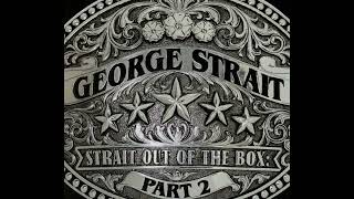 Goin&#39; Goin&#39; Gone - George Strait