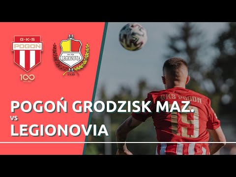LIVE | III Liga: Pogoń Grodzisk Mazowiecki - Legionovia Legionowo
