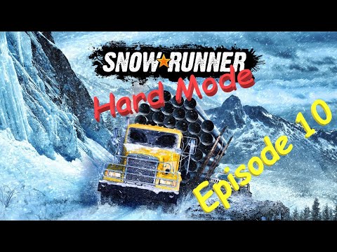 Episode 10 - Liquid Gold!  - SnowRunner on Hard Mode (Walkthrough)
