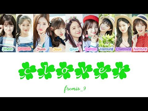 Fromis_9 (프로미스나인) - Clover (OT9) Lyrics