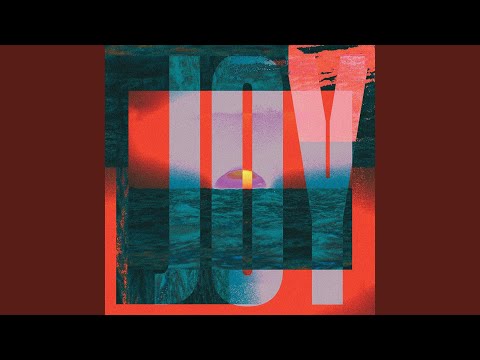Joy (PRAYE Remix)