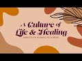 Sanctity of Human Life Sunday: A Culture of Life and Healing  |  11AM - January 23, 2022