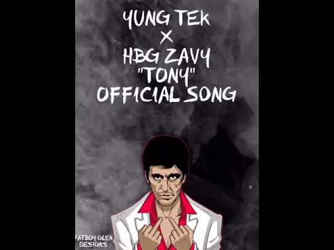 Yung Tek x Hbg Zavy -  TONY  @_yung_tek @here4jason