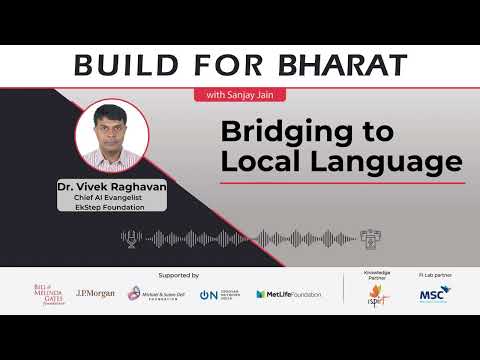 Build for Bharat Podcast | Bridging to Local Language with Vivek Raghavan | Episode 2