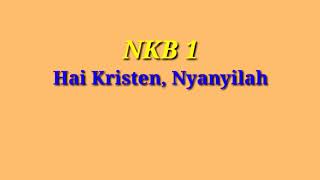 Download lagu NKB 1 | | hai Kristen ,nyanyilah mp3 Download lagu NKB 1 | | hai Kristen ,nyanyilah mp3