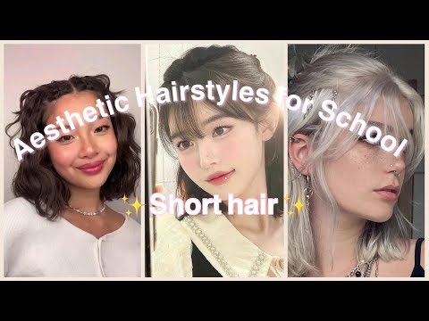 ✨Aesthetic Hairstyles for School ✨ |Short Hair...