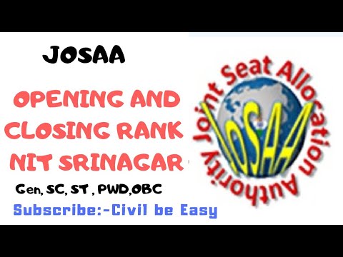 Opening and closing rank || NIT Srinagar || Josaa counseling 2019