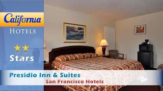 Presidio Inn & Suites, San Francisco Hotels - California