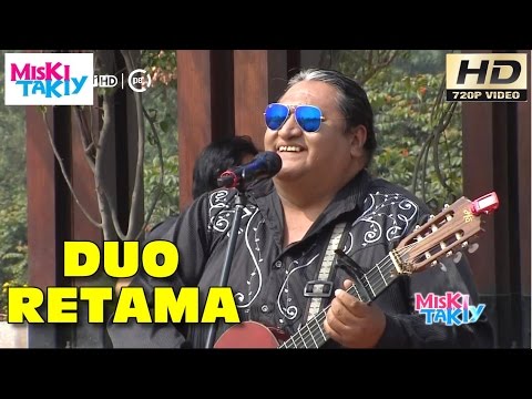 DUO RETAMA "Mix Huaynos Ayacuchanos" - Miski Takiy (11/Jun/2016)