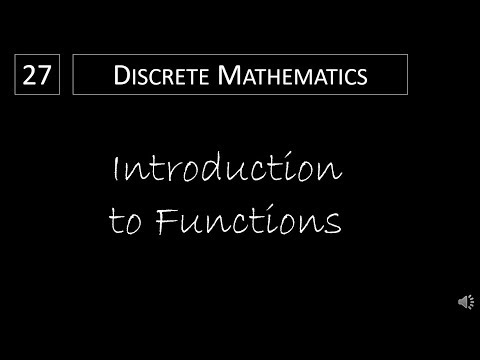 Discrete Math - 2.3.1 Introduction to Functions