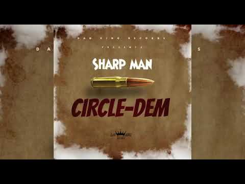 Sharp Man - Circle Dem