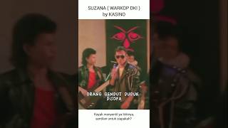 Download lagu SUZANA ( WARKOP DKI ) by KASINO mp3