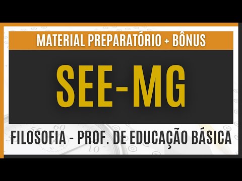 Apostila SEE-MG 2025 - Material EXCLUSIVO para Filosofia - Professor de Educação Básica (PEB)