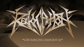 Revocation - Crumbling Imperium (LYRIC VIDEO)