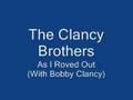 The Clancy Brothers - As I Roved Out