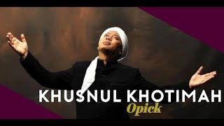 Download lagu Opick - Khusnul Khotimah |   (Live Acoustic) mp3