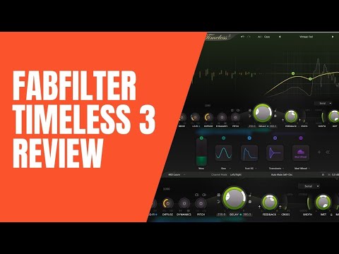 FabFilter Timeless 3 Review