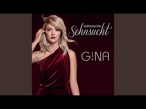 Italienische Sehnsucht - Gina