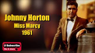Miss Marcy \ Johnny Horton
