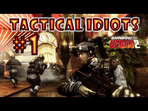Tactical Idiots #1 /w MrThaggar (Rainbow Six Vegas 2)