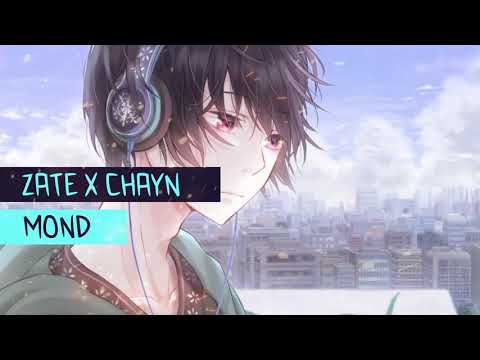 Mond | Zate X Chayn | Nightcore