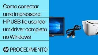 Como conectar uma impressora HP USB fio usando um driver completo no Windows