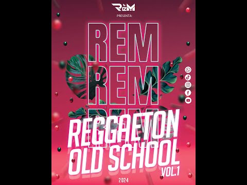 MIX ASECHANDOTE - REGGAETON OLD SCHOOL VOL1 (REM DJ)