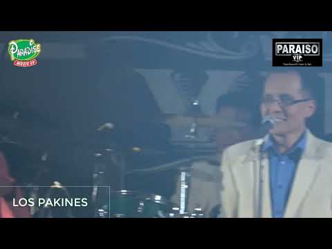 LOS PAKINES EN CONCIERTO PARAISO VIP HUACHO 5 5 18
