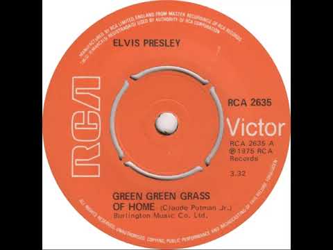 UK New Entry 1975 (300) Elvis Presley - Green Green Grass Of Home