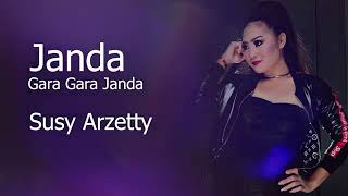 Download lagu Lirik lagu susy arzetty  janda gara-gara janda album 2019 mp3