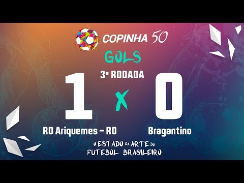 Gols de R D Ariquemes - RO 1 X 0 Bragantino, Copinha 2019