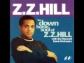 Z.Z Hill - Stop You From Givin' Me the Blues.